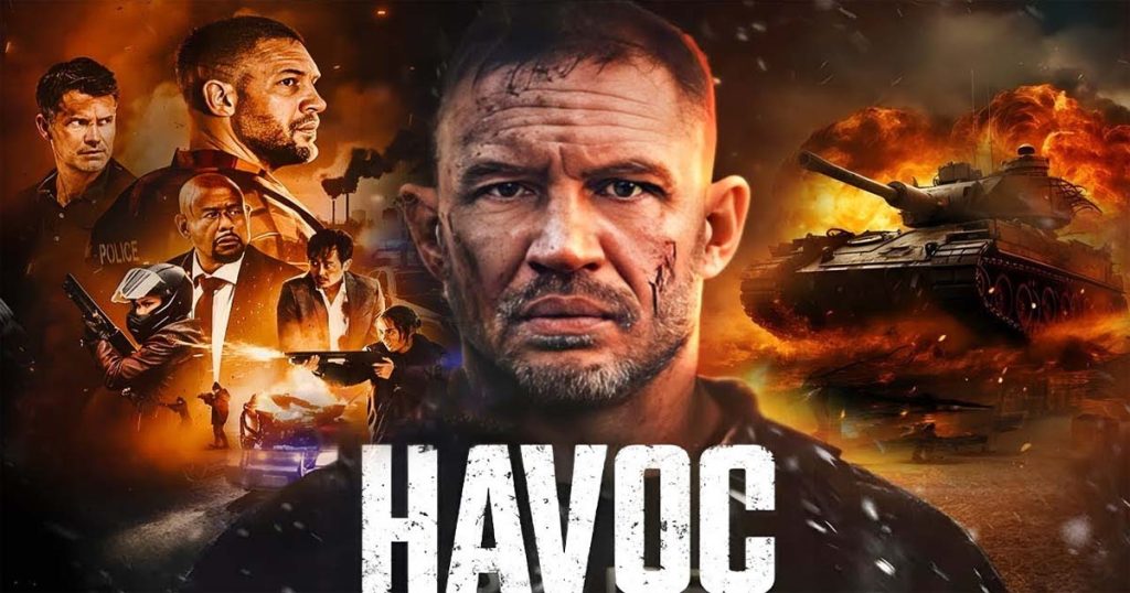 รีวิวหนัง “Havoc ฝ่าหายนะครองเมือง: แอ็คชั่นโคตรเดือด ที่ Tom Hardy ลุยไม่ยั้ง”